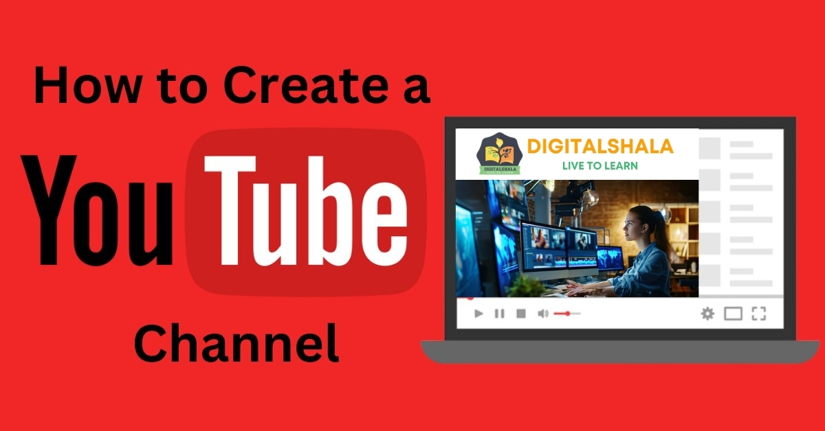 How to Start a YouTube Channel in India – Easy Guide for Beginners (2025)